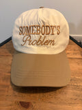 Somebody’s Problem Cap